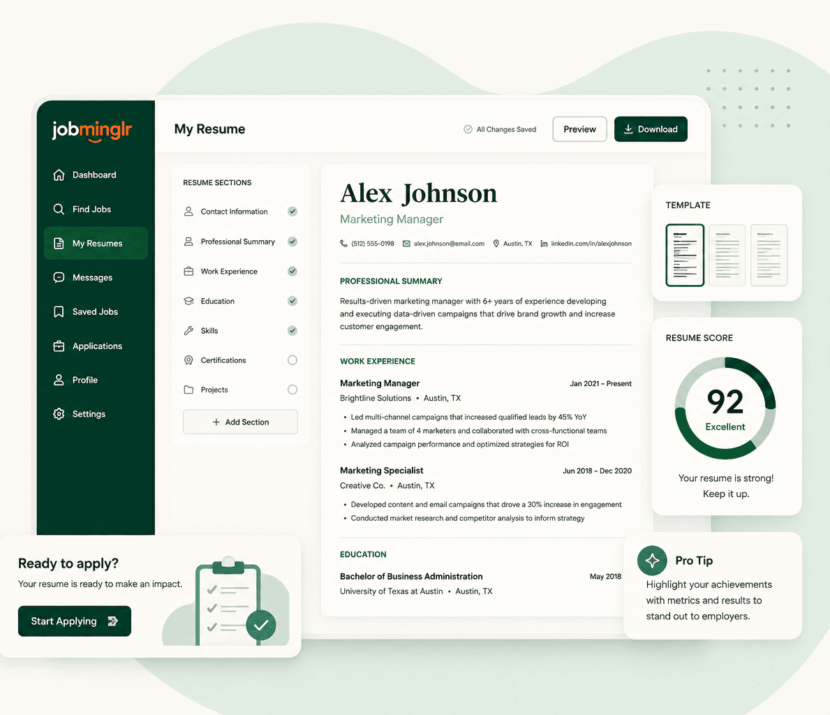 The JobMinglr résumé editor: a résumé for a marketing manager with its sections checked off, a template picker, and a résumé score of 92 marked Excellent.